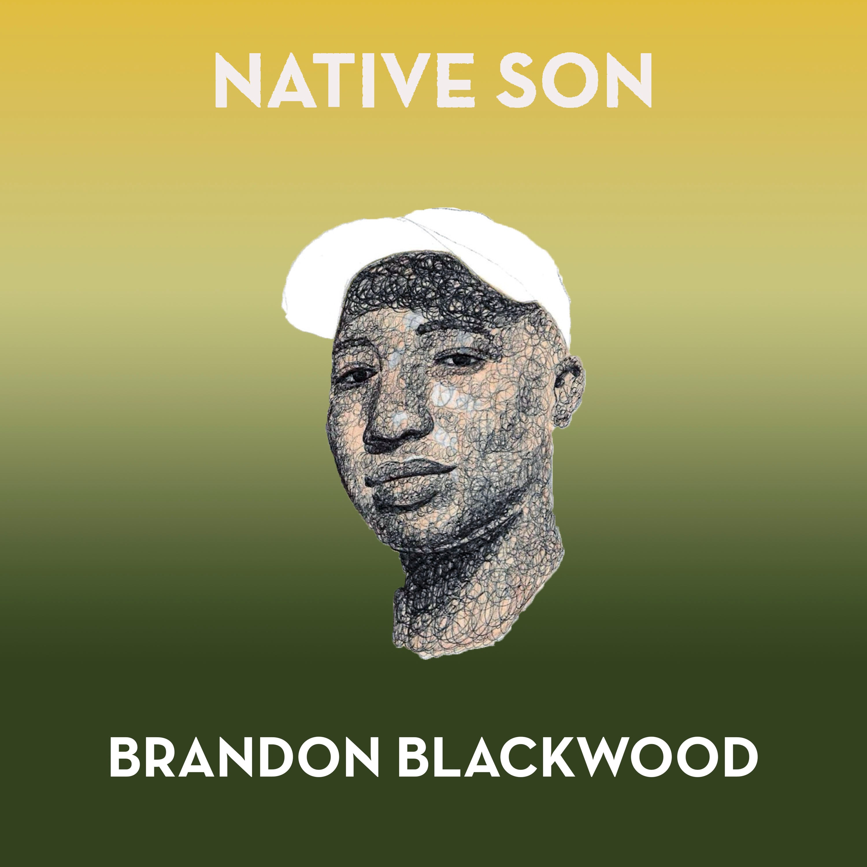 Brandon Blackwood – Native Son